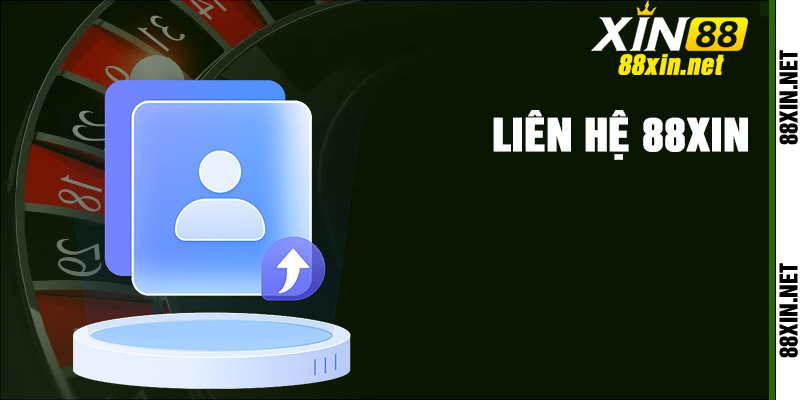 Liên Hệ 88xin